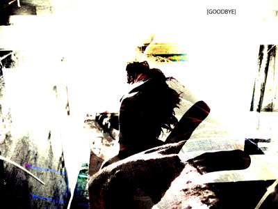 thar - [goodbye]